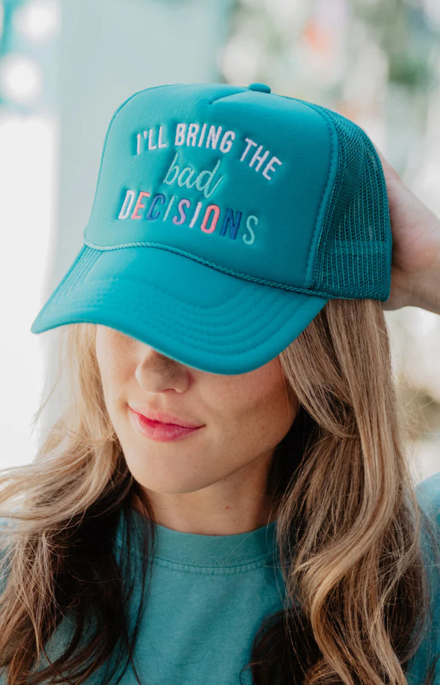 Trucker Hat | I’ll Bring The Bad Decisions