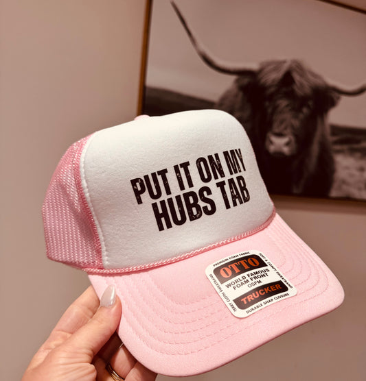 Trucker Hat | Put It On My Hubs Tab